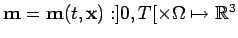 $ {\mathbf{m}}= {\mathbf{m}}(t,{\mathbf{x}}) : ]0,T[\times\Omega\mapsto\mathbb{R}^{3}$