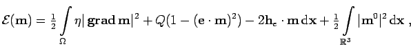 $\displaystyle {\cal E}({\mathbf{m}}) = \tfrac{1}{2}\int\limits_{\Omega}\eta\ver...
...\limits_{\mathbb{R}^{3}}\vert{\mathbf{m}}^{0}\vert^2 \mathrm{d}{\mathbf{x}}\;,$
